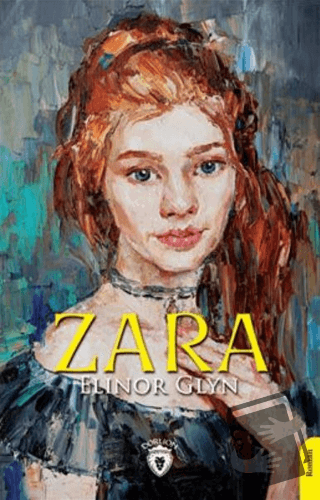 Zara - Elinor Glyn - Dorlion Yayınları - Fiyatı - Yorumları - Satın Al