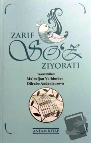 Zarıf Soz Zıyoratı - Dilrabo Andaniyozova - Anlam Kitap - Fiyatı - Yor