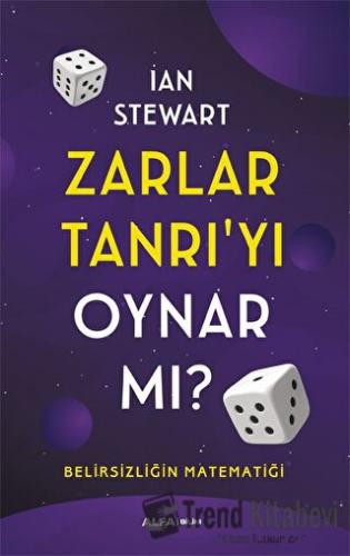 Zarlar Tanrı'yı Oynar Mı? - Ian Stewart - Alfa Yayınları - Fiyatı - Yo