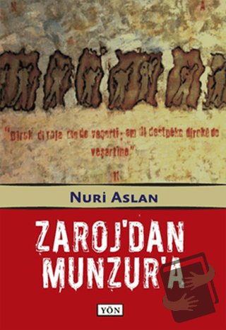 Zaroj’dan Munzur’a - Nuri Aslan - Yön Yayıncılık - Fiyatı - Yorumları 