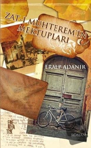 Zat-ı Muhterem'in Mektupları - Eralp Adanır - Edebiyatist - Fiyatı - Y