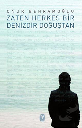 Zaten Herkes Bir Denizdir Doğuştan - Onur Behramoğlu - Tekin Yayınevi 