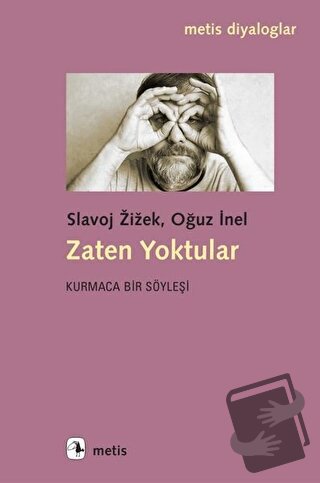 Zaten Yoktular - Oğuz İnel - Metis Yayınları - Fiyatı - Yorumları - Sa