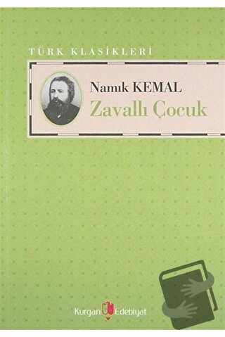 Zavallı Çocuk - Namık Kemal - Kurgan Edebiyat - Fiyatı - Yorumları - S