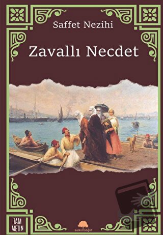 Zavallı Necdet - Saffet Nezihi - Salkımsöğüt Yayınları - Fiyatı - Yoru