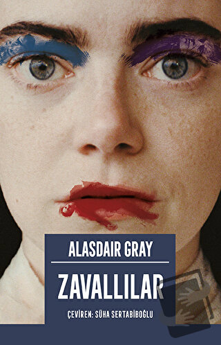 Zavallılar - Alasdair Gray - İthaki Yayınları - Fiyatı - Yorumları - S