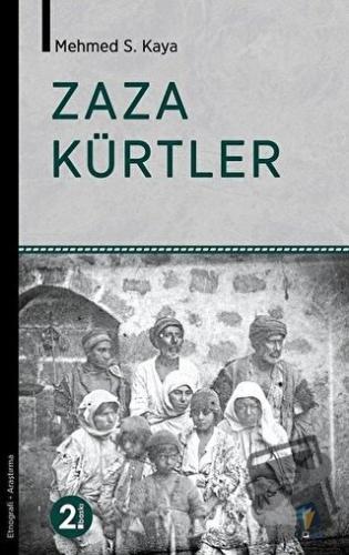 Zaza Kürtler - Mehmed S. Kaya - Dara Yayınları - Fiyatı - Yorumları - 