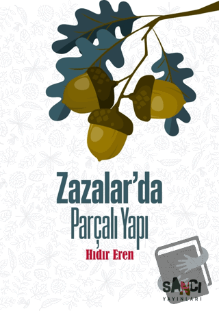 Zazalar’da Parçalı Yapı - Hıdır Eren - Sancı Yayınları - Fiyatı - Yoru