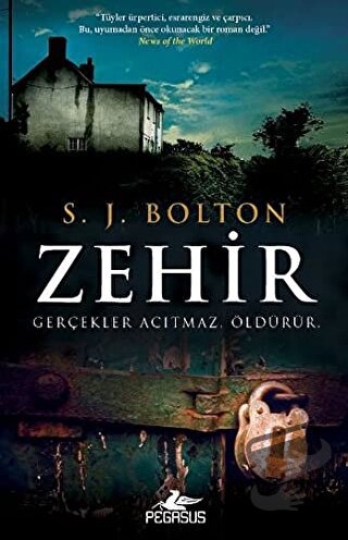 Zehir - S. J. Bolton - Pegasus Yayınları - Fiyatı - Yorumları - Satın 