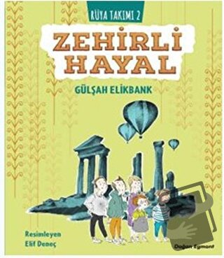 Zehirli Hayal - Rüya Takımı 2 - Gülşah Elikbank - Doğan Egmont Yayıncı