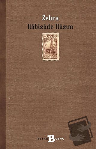 Zehra - Nabizade Nazım - Beyan Yayınları - Fiyatı - Yorumları - Satın 