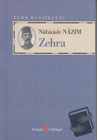 Zehra - Nabizade Nazım - Kurgan Edebiyat - Fiyatı - Yorumları - Satın 