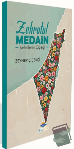 Zehratül Medain - Zeynep Çiçekçi - Aksa Kitap - Fiyatı - Yorumları - S