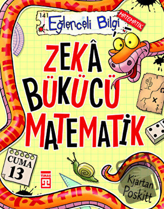 Zeka Bükücü Matematik - Kjartan Poskitt - Timaş Yayınları - Fiyatı - Y