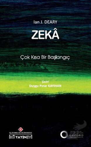 Zeka: Çok Kısa Bir Başlangıç - Ian J. Deary - İstanbul Kültür Üniversi