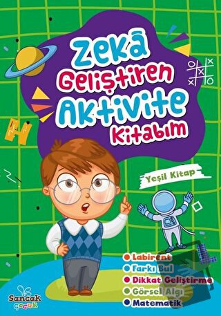 Zeka Geliştiren Aktivite Kitabım - Yeşil Kitap - Kolektif - Sancak Çoc