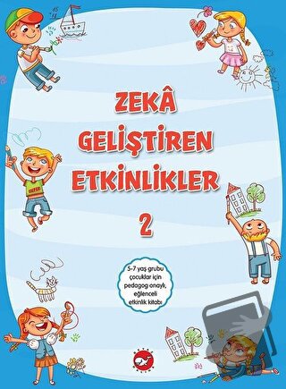 Zeka Geliştiren Etkinlikler 2 - Kolektif - Beyaz Balina Yayınları - Fi