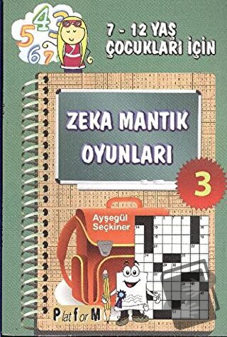 Zeka Mantık Oyunları 3 - Ayşegül Seçkiner - Platform Yayınları - Fiyat