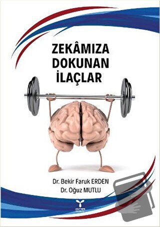 Zekamıza Dokunan İlaçlar (Ciltli) - Bekir Faruk Erden - Umuttepe Yayın