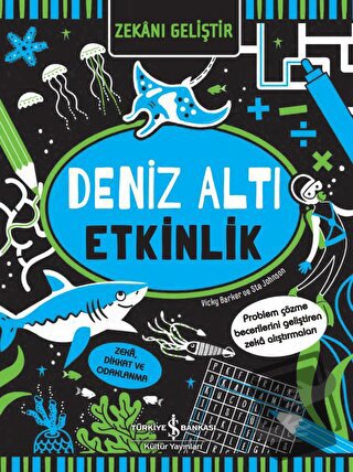 Zekanı Geliştir - Deniz Altı Etkinlik - Vicky Barker - İş Bankası Kült