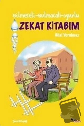 Zekat Kitabım - Bilal Yorulmaz - Dem Yayınları - Fiyatı - Yorumları - 