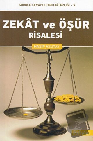 Zekat ve Öşür Risalesi - Hasip Asutay - Şadırvan Yayınları - Fiyatı - 