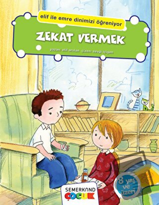 Zekat Vermek - Elif Arslan - Semerkand Çocuk Yayınları - Fiyatı - Yoru