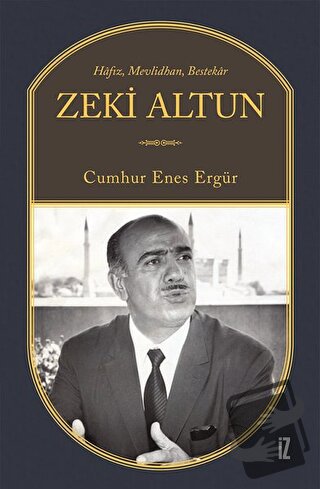 Zeki Altun - Cumhur Enes Ergür - İz Yayıncılık - Fiyatı - Yorumları - 