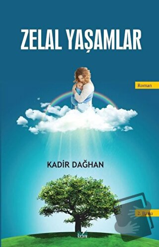 Zelal Yaşamlar - Kadir Dağhan - İzan Yayıncılık - Fiyatı - Yorumları -