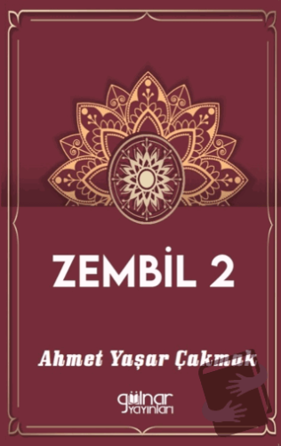 Zembil 2 - Ahmet Yaşar Çakmak - Gülnar Yayınları - Fiyatı - Yorumları 