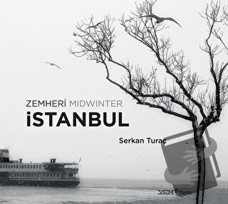 Zemheri İstanbul Midwinter - Serkan Turaç - YEM Yayın - Fiyatı - Yorum