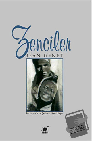 Zenciler - Jean Genet - Ayrıntı Yayınları - Fiyatı - Yorumları - Satın