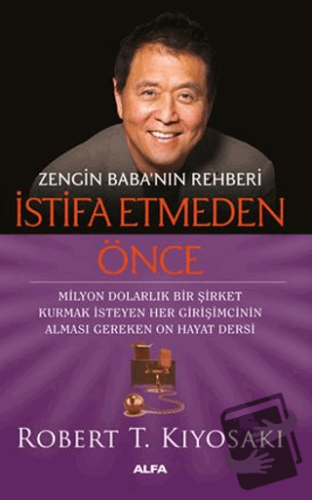 Zengin Baba'nın Rehberi İstifa Etmeden Önce - Robert T. Kiyosaki - Alf