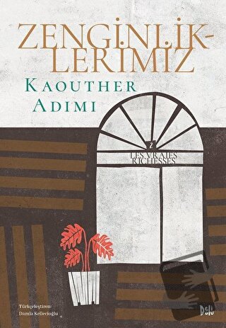 Zenginliklerimiz - Kaouther Adimi - Delidolu - Fiyatı - Yorumları - Sa