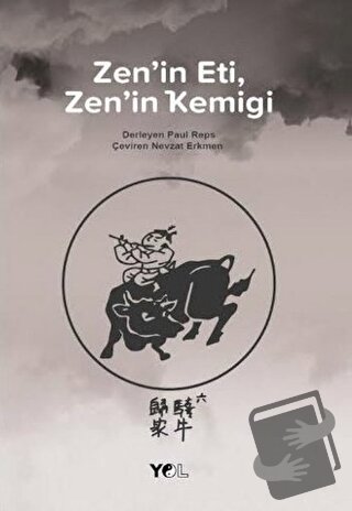 Zen'in Eti Zen'in Kemiği - Paul Reps - Yol Yayınları - Fiyatı - Yoruml