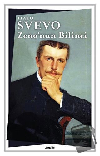 Zeno’nun Bilinci - Italo Svevo - Zeplin Kitap - Fiyatı - Yorumları - S