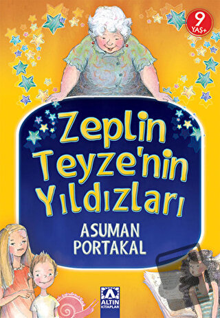 Zeplin Teyze'nin Yıldızları - Asuman Portakal - Altın Kitaplar - Fiyat