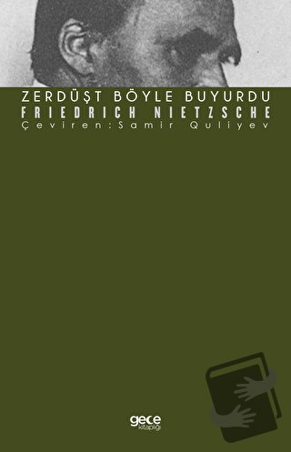 Zerdüşt Böyle Buyurdu - Friedrich Wilhelm Nietzsche - Gece Kitaplığı -