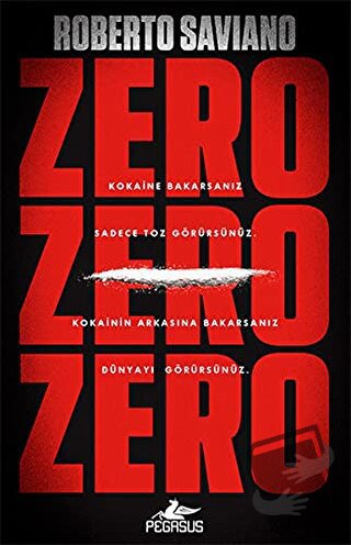 Zero Zero Zero - Roberto Saviano - Pegasus Yayınları - Fiyatı - Yoruml