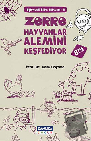 Zerre Hayvanlar Alemini Keşfediyor - Diana Cristean - Çamlıca Çocuk Ya