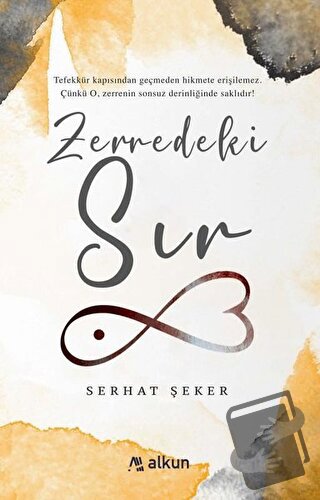 Zerredeki Sır - Serhat Şeker - Alkun Kitap - Fiyatı - Yorumları - Satı