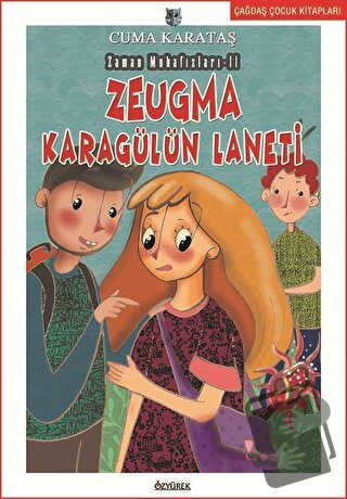 Zeugma Karagülün Laneti - Cuma Karataş - Özyürek Yayınları - Fiyatı - 