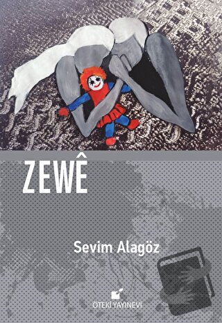 Zewe - Sevim Alagöz - Öteki Yayınevi - Fiyatı - Yorumları - Satın Al