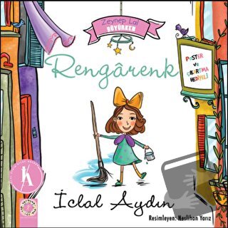 Zeynep Lal Büyürken - Rengarenk (Poster ve Çıkartma Hediyeli) - İclal 