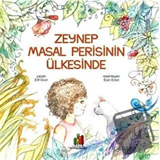 Zeynep Masal Perisinin Ülkesinde - Elif Ovar - Orman Kitap - Fiyatı - 