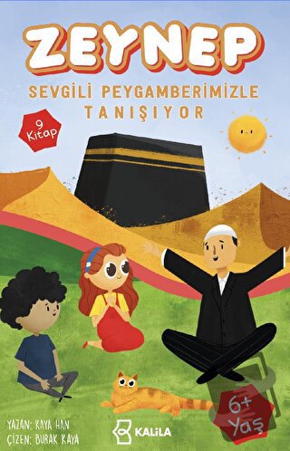 Zeynep Sevgili Peygamberimizle Tanışıyor - Kaya Han - Kalila Yayınevi 