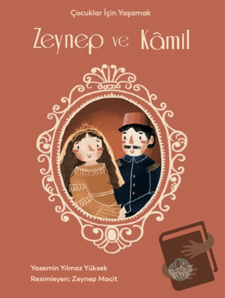 Zeynep ve Kamil - Yasemin Yılmaz Yüksek - Bulutsu Yayınları - Fiyatı -