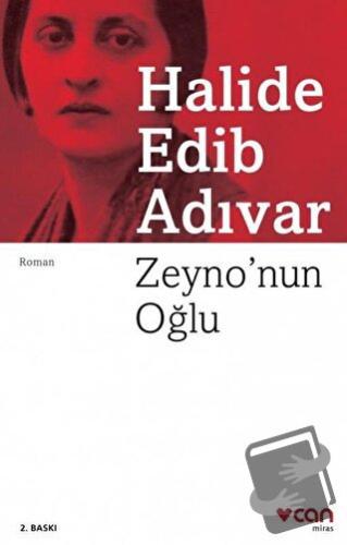 Zeyno’nun Oğlu - Halide Edib Adıvar - Can Yayınları - Fiyatı - Yorumla