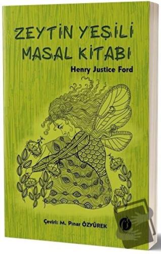 Zeytin Yeşili Masal Kitabı - Henry Justice Ford - Herdem Kitap - Fiyat