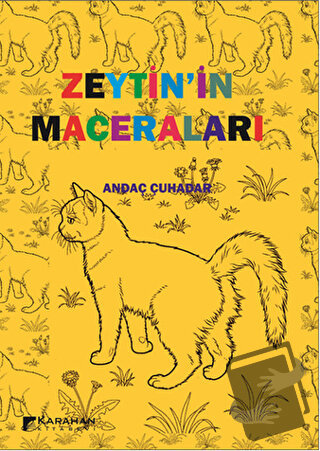 Zeytinin Maceraları - Andaç Çuhadar - Karahan Kitabevi - Fiyatı - Yoru